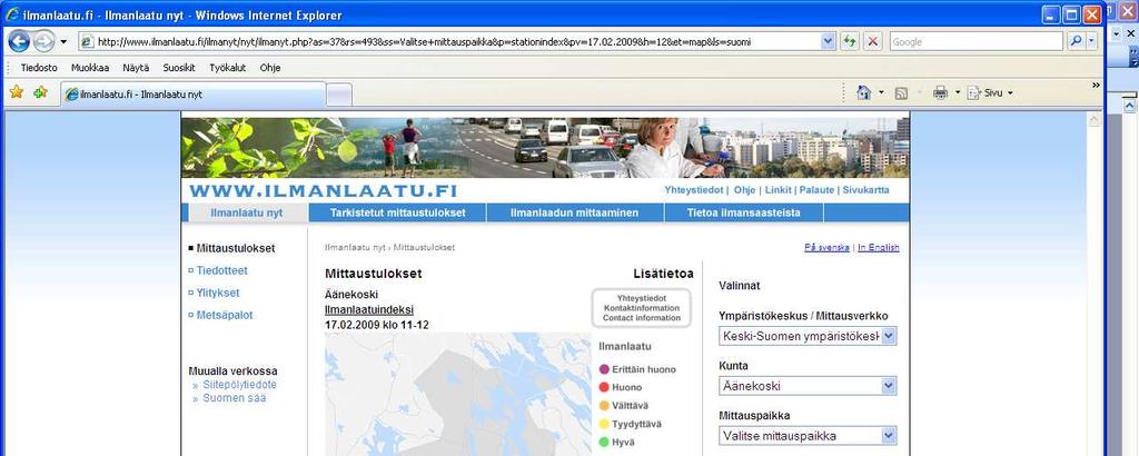22 Marraskuun loppupuolella 2008 Äänekosken Hiskinmäen ilmanlaadun mittaustiedot tulivat nähtäville Ilmatieteenlaitoksen ylläpitämän ilmanlaatuportaalin