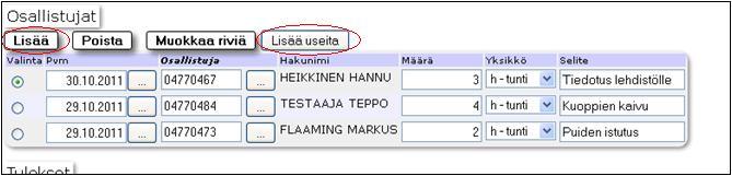 Kuva4. Lisää näin lopuksi osallistujia useita-nappia Osallistujat-kohta. voi lisätä OK-nappia. painamalla kätevästi Paina Lisää listaukseen monta tai kerralla Lisää tulevat useita.