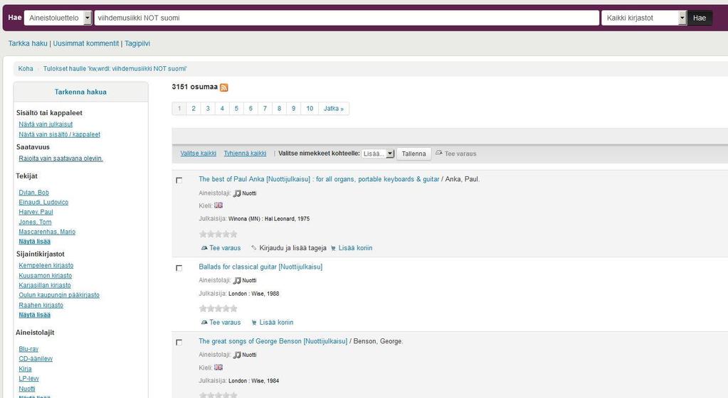 Lisävinkkejä hakuun: Boolen operaattorit (AND, NOT, OR) Operaattorit on kirjoitettava englanniksi hakulaatikossa.