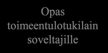 Lopullisen vastauksen eli euromääräisen suosituksen päätöksenteon tueksi antaa kunnallinen ohjeistus.