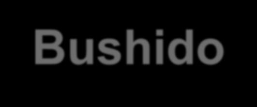 Bushido samurain moraalioppi 義 Gi Oikeudenmukaisuus, velvollisuudentunto 勇 Yū Rohkeus 仁 Jin Armeliaisuus 礼 Rei Kohteliaisuus 誠