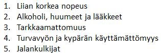 Tanskan valtakunnallinen liikenneturvallisuusstrategia «Jokainen onnettomuus on yksi liikaa,