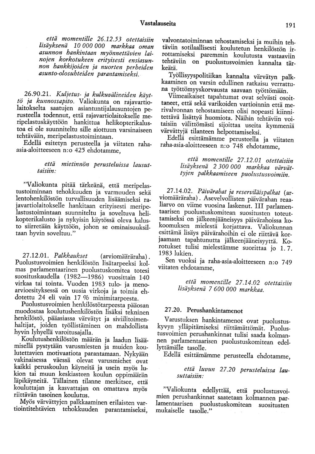 Vastalauseita 191 että momentille 26.12.