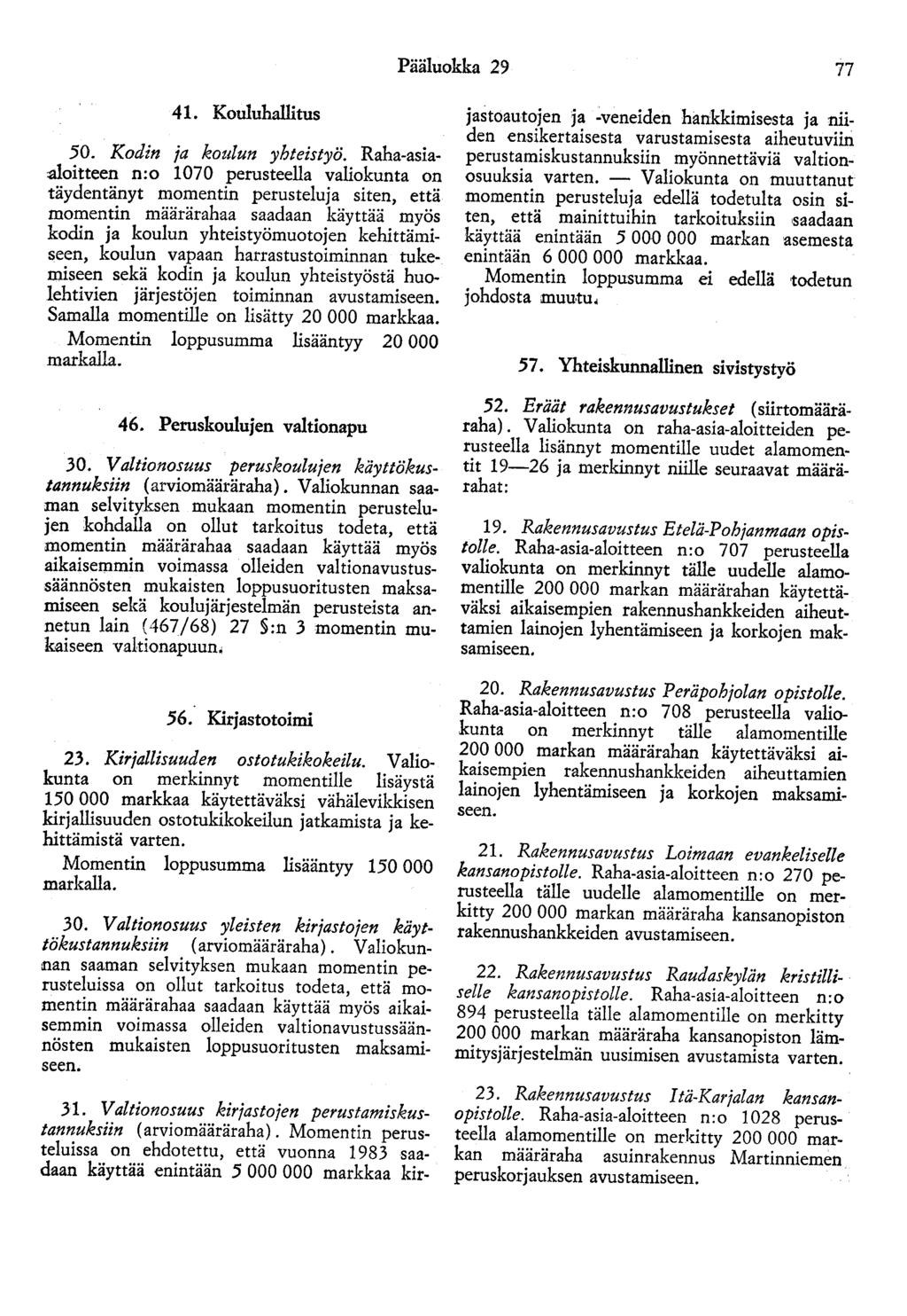Pääluokka 29 77 41. Kouluhallitus 50. Kodin ja koulun yhteistyö.