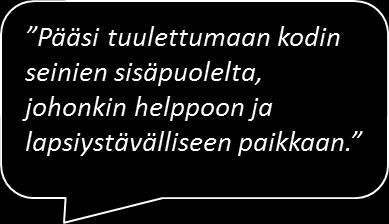 seuraa 4) 74,3 % Saadakseni mielekästä tekemistä 5) 69,8 % Saadakseni vertaistukea vanhempana toimimiseen 6) 62,6 % Saadakseni