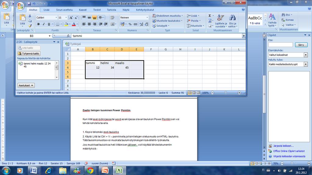 2 Exelin tietojen tuominen Power Pointiin Kun liität exel-työkirjassa tai word asiakirjassa olevan taulukon Power Pointiin sen voi tehdä kahdella tavalla. 1. Kopio tekemäsi exel-taulukko 2.
