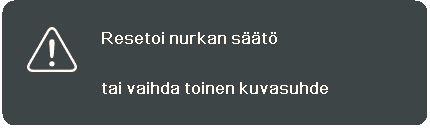Voit painaa painiketta Menu (Valikko) tai Exit (Lopeta) siirtyäksesi edelliseen vaiheeseen. Kun painiketta Enter (Siirry) painetaan pitkään 2 sekunnin ajan, valitsemasi nurkan asetukset nollautuvat.