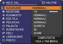 HELP. VAL. HELP. VAL. Valikossa HELP. VAL: voit suorittaa alla olevassa taulukossa esitetyt toiminnot. Valitse toiminto käyttämällä / kohdistinpainikkeita.