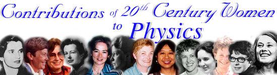 Contributions of 20th Century Women in Physics UCLA Library website