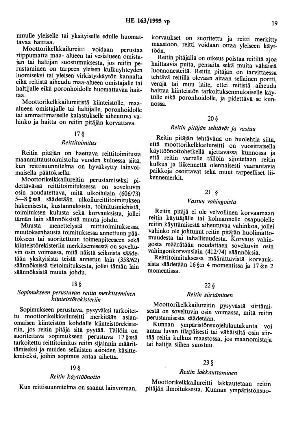 HE 163/1995 vp 19 muulle yleiselle tai yksityiselle edulle huomattavaa haittaa.