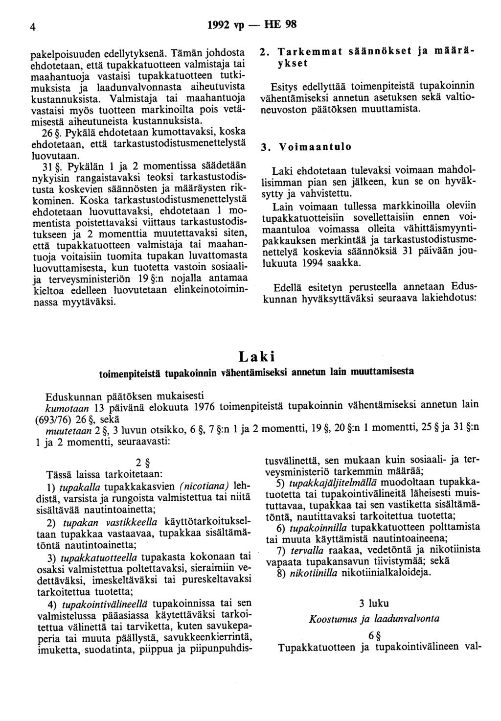 4 1992 vp - HE 98 pakelpoisuuden edellytyksenä.