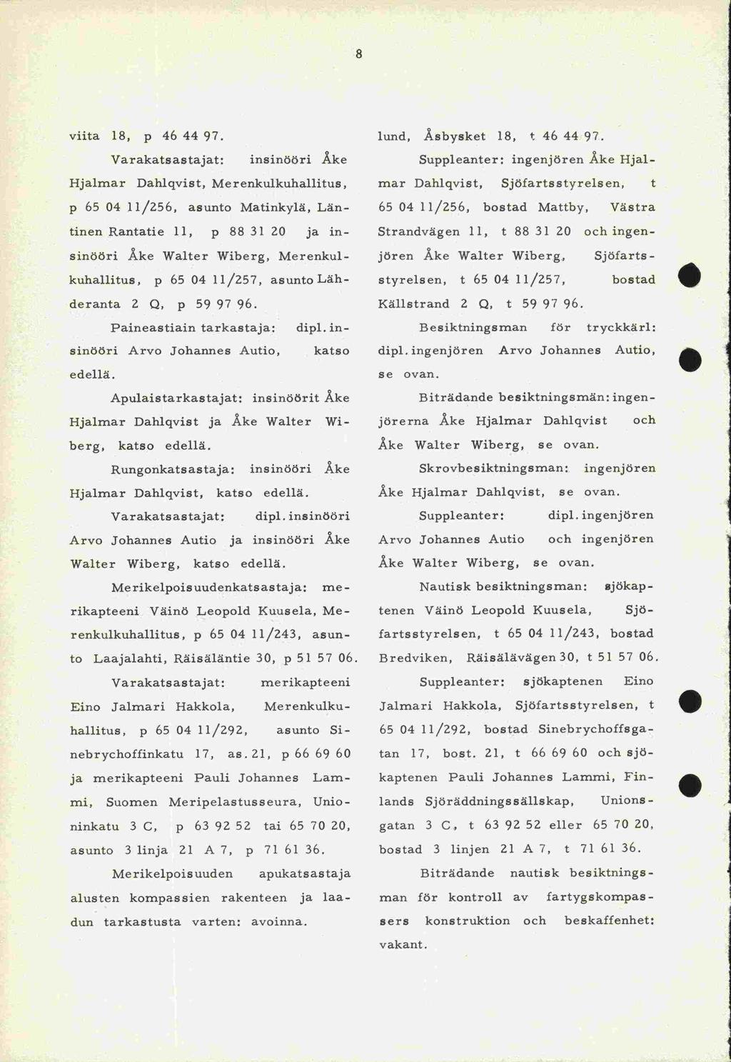 asunto bostad se 8 viita 18, p 46 44 97.