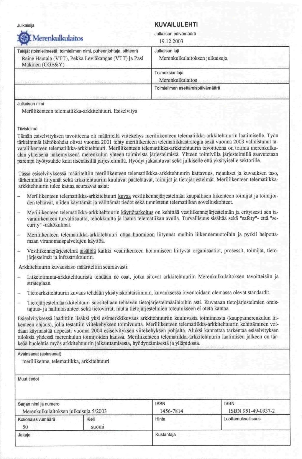 Julkaisija KUVAILU LEHTI. Julkaisun päivämäärä killrn * 19.12.
