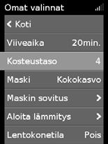 Käännä Omat valinnat -näytön säädintä niin, että Viive alas on korostettuna, ja paina sitten säädintä. 2. Valitse Päällä säädintä kääntämällä ja tallenna sitten valinta säädintä painamalla.