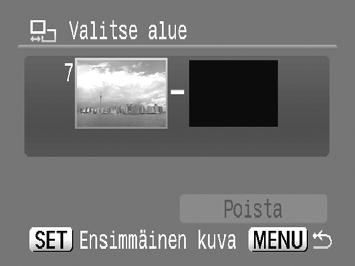 / Kaikkien kuvien poistaminen Paina n-painiketta. Poista. Paina qr-painikkeita tai käännä Â-valintakiekkoa, valitse [OK] ja paina sitten m-painiketta. Valitse alue Valitse [Valitse alue]. Toimi s.