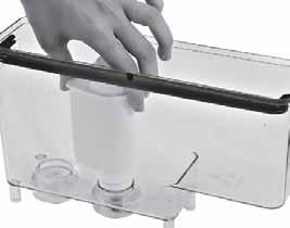 8 INSERT WATER FILTER AND REFILL THE WATER T (katso sivu 31). valitse "WATER sitten "". 9 PLACE A CONTAINER UND WATER & DISP.