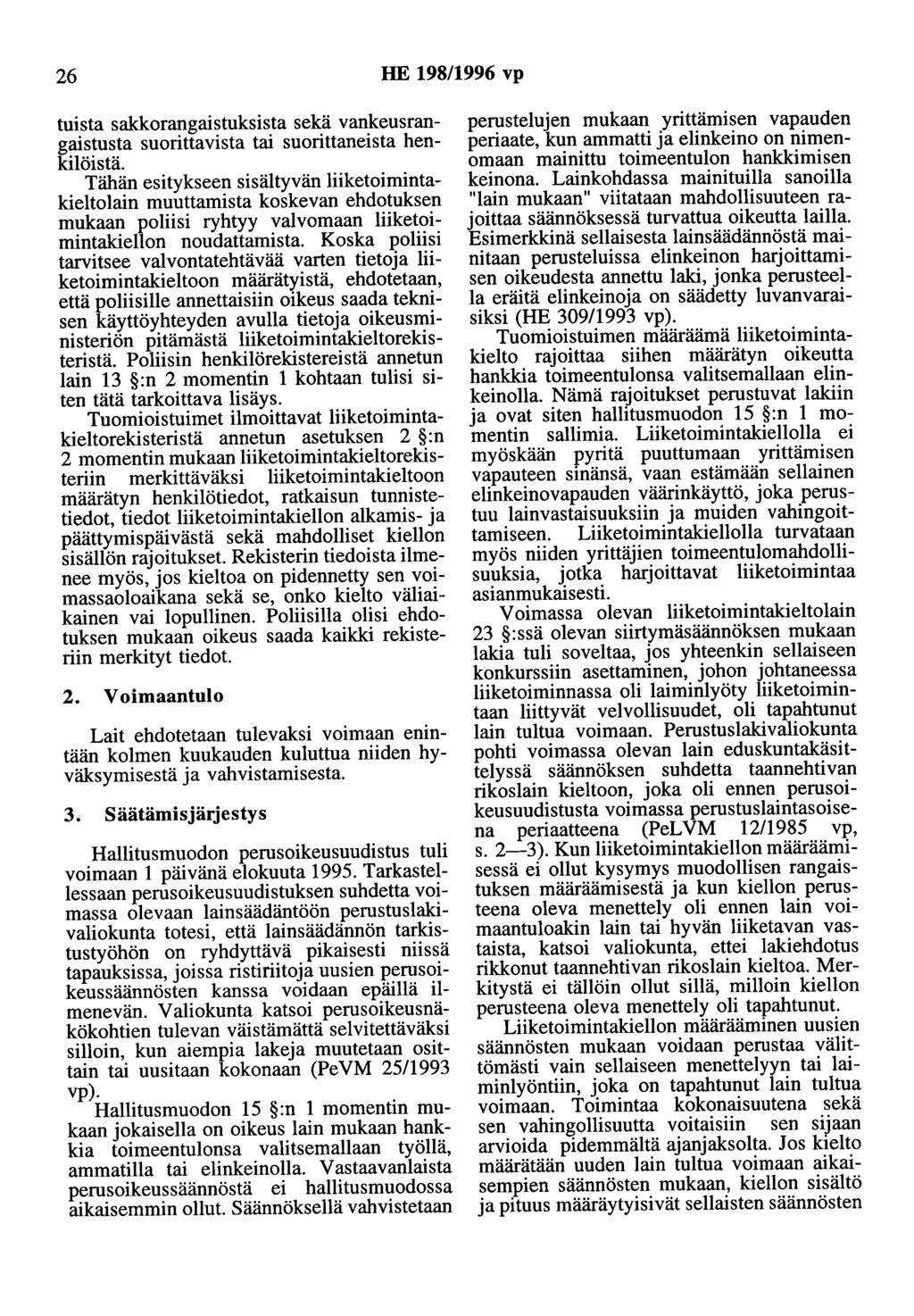 26 HE 198/1996 vp tuista sakkorangaistuksista sekä vankeusrangaistusta suorittavista tai suorittaneista henkilöistä.