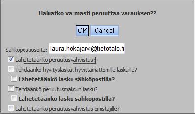 6 (6) 5. Valitaan Lähetetäänkö peruutusvahvistus? ja painetaan OK. Huom. asiakkaalle on jo tehty hyvityslasku osasta summaa, eikä hyvityslaskuja loppusummalle tai peruutusmaksun laskulle tehdä. 6.