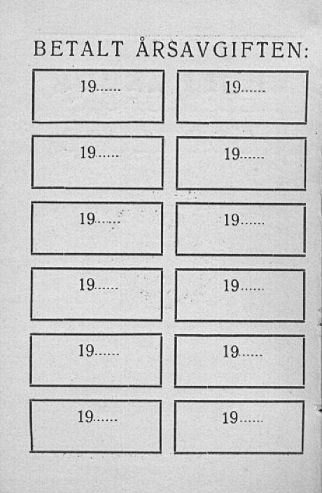 BETALT ÅRSAVGIFTEN 19 19 19