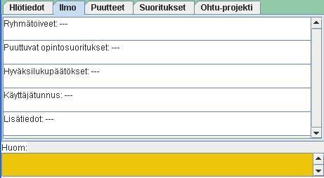 4 Tietonäkymä Tietonäkymässä on viisi välilehteä, jotka ovat Henkilötiedot (kuva 5), Ilmo (kuva 6), Puutteet (kuva 7), Suoritukset (kuva 8), ja Ohtuprojekti (kuva 9).