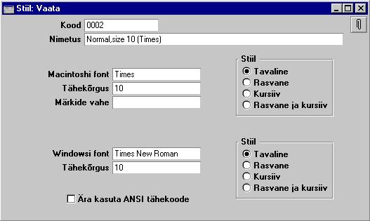 ldine moodul - Seadistused Kood Stiili kood. Nimetus Stiili kirjeldav nimetus. Maci/Windowsi Font Ctrl-Enter Sinu arvutis olemasolevad fondid Fondi faili nimi Windows kataloogist v i System Folderist.