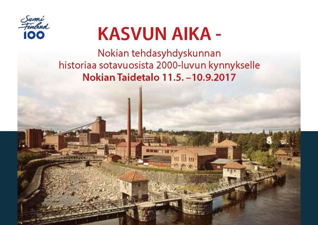 Nokian Taidetalon näyttelyt syksyllä 2017 Nokian Taidetalo on Nokian kaupungin kulttuuripalveluiden ylläpitämä näyttelytila.