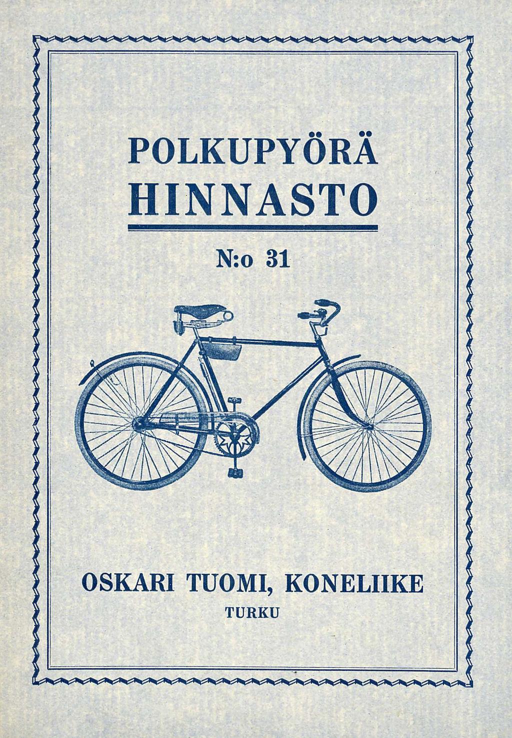 POLKUPYÖRÄ HINNASTO N:o 31