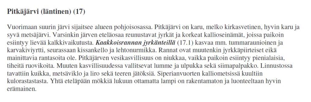 Palvelut haetaan Mäntyharjun keskustasta. Tilat omistaa UPM-Kymmene Oyj. 2.2.1 Maakuntakaava (Seutukaava) Etelä-Savossa on voimassa ympäristöministeriön 4.10.