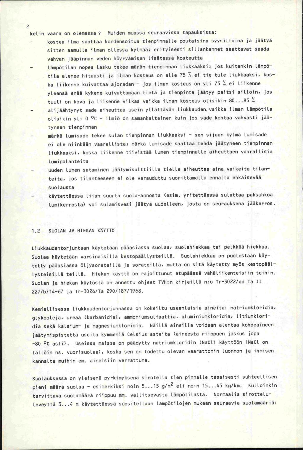 kelin vaara on olemassa?