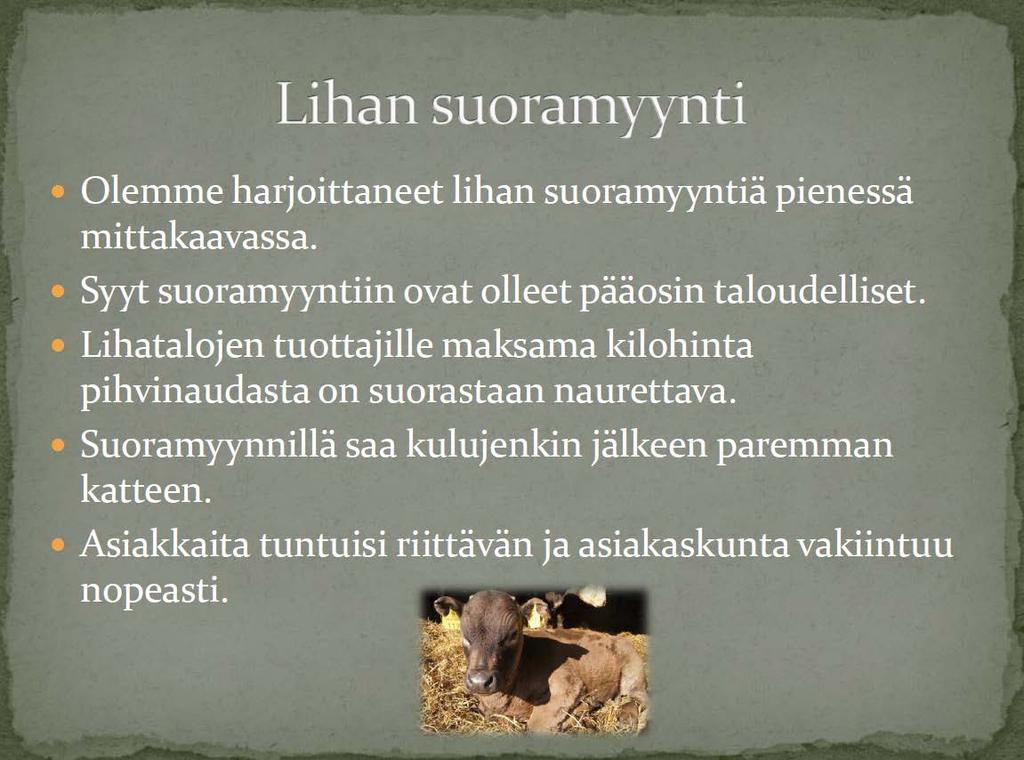 Miksi myydä suoraan? KANNATTAVUUS!