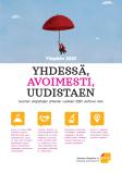 4. Korkeakoulujen ja tieteenlaitosten johdon seminaari 5.5. Foresight Friday työelämän muutostarpeista 9.6. Visiotyö-seminaari 14.6. VERKKOAIVORIIHI II, 21.7-8.