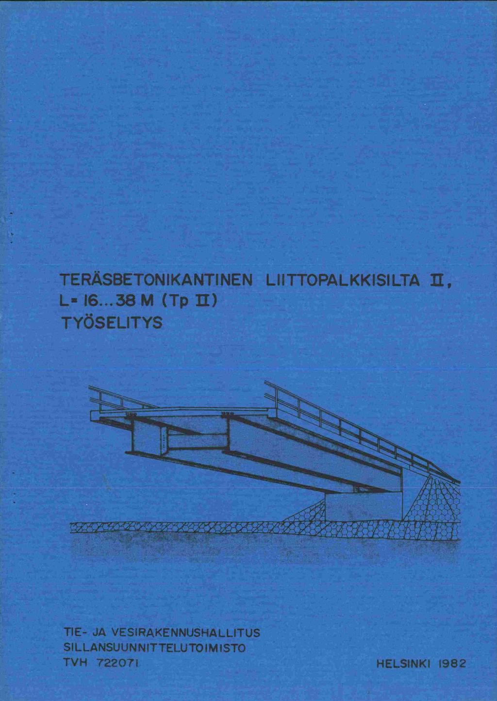 TERÄSBETONIKANTINEN LIITTOPALKKISILTA n, L- 16.