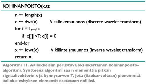 Kuva 10. Esimerkki aallokkeisiin perustuvasta kohinanpoistosta.