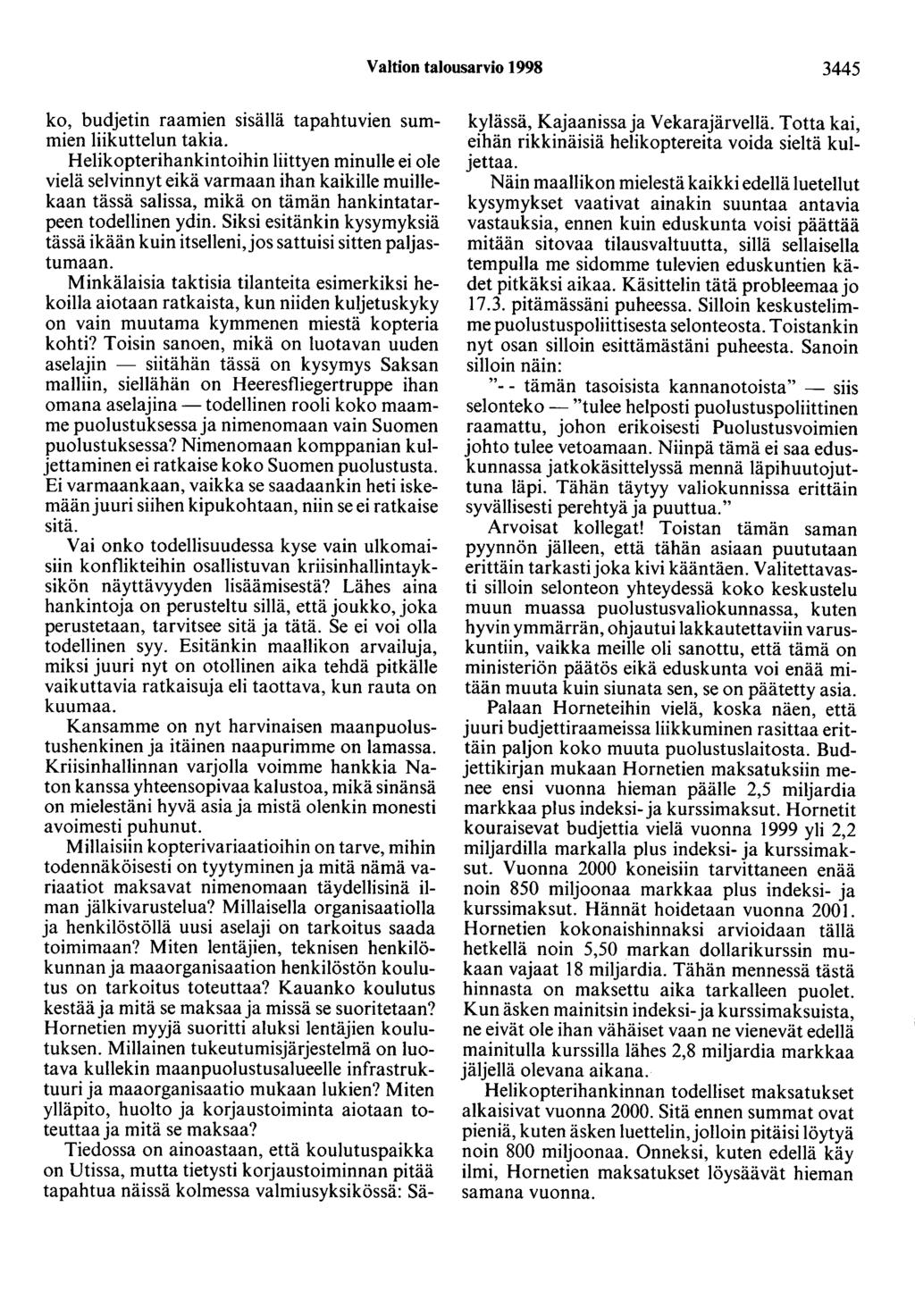 Valtion talousarvio 1998 3445 ko, budjetin raamien sisällä tapahtuvien summien liikuttelun takia.