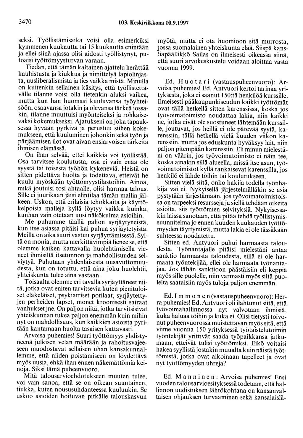 3470 103. Keskiviikkona 10.9.1997 seksi.