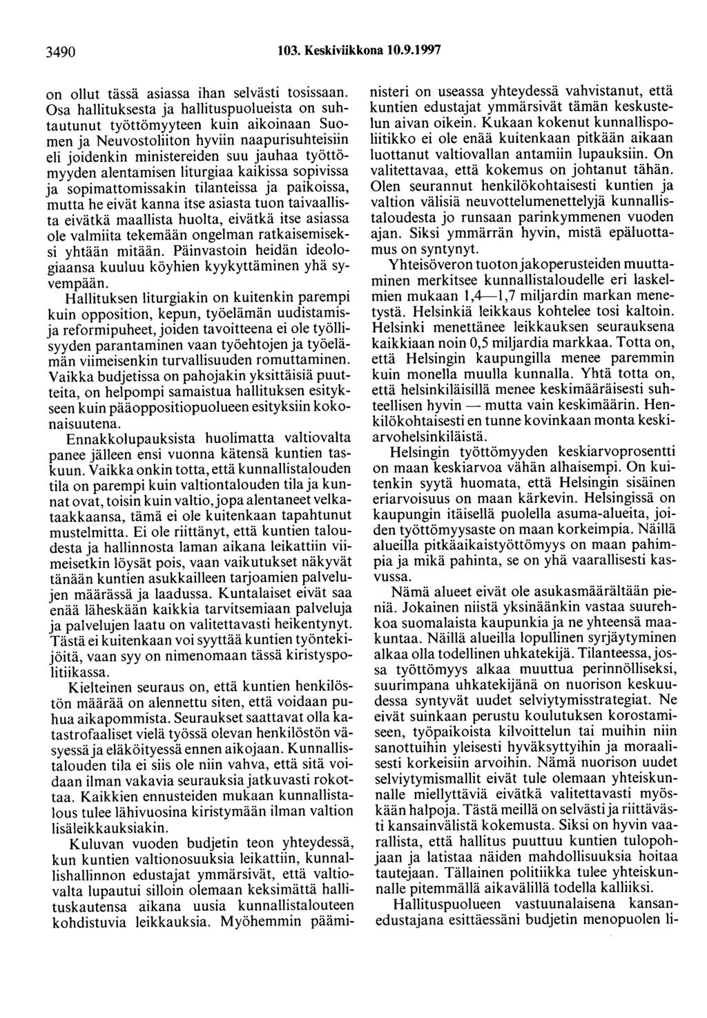 3490 103. Keskiviikkona 10.9.1997 on ollut tässä asiassa ihan selvästi tosissaan.