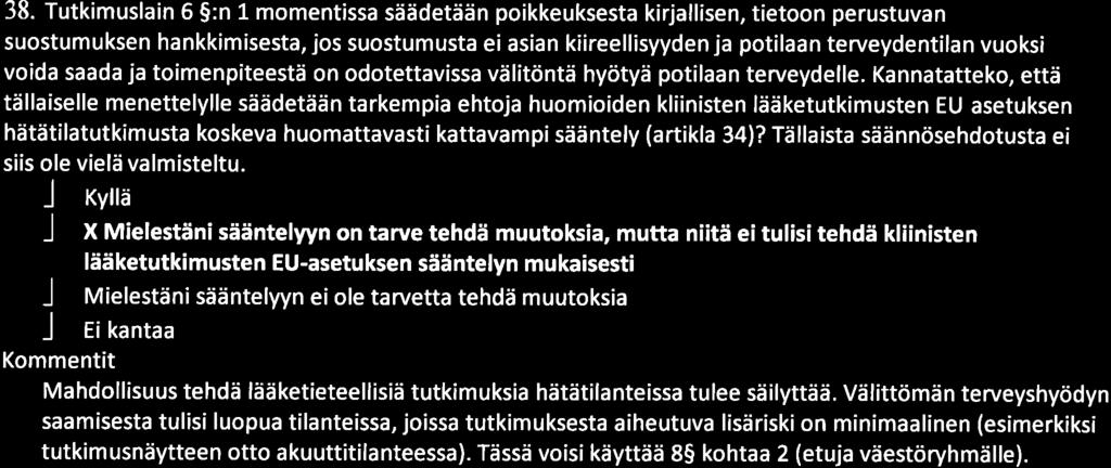 Pyydämme huomioimaan, että sääntelyä ei ole täysin yhdenmuka stettu, vaan siihen on tehty eräitä mukautuksia. Vo tte kommenttikentässä esittää myös yksityiskohtaiset huomionne 8 5:stä. -l ryue J Ktnn.