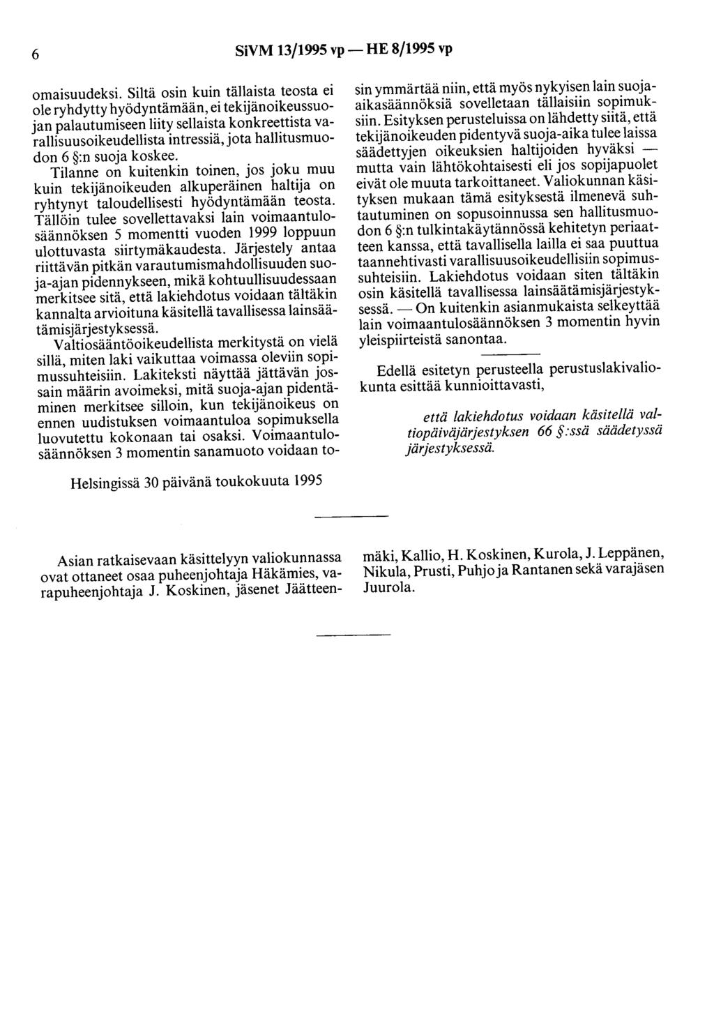 6 SiVM 13/1995 vp- HE 8/1995 vp omaisuudeksi.