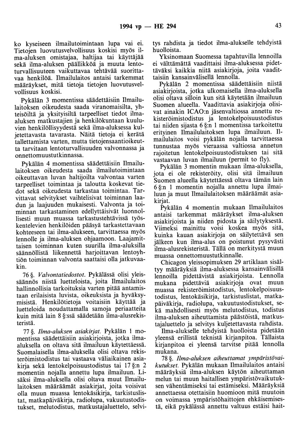1994 vp- HE 294 43 ko kyseiseen ilmailutoimintaan lupa vai ei.