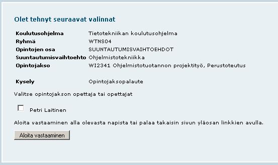 Tällä sivulla opiskelijan tulee valita annetuista opettajista se tai ne, joille hän haluaa kohdentaa palautteen.