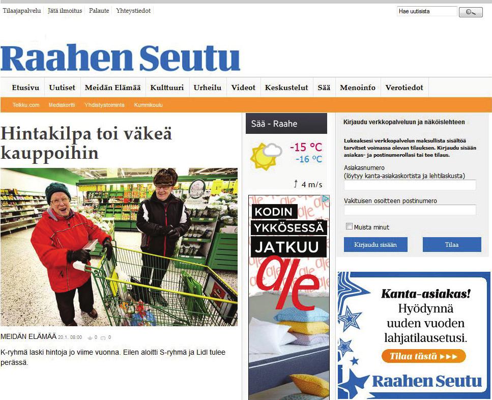 Digitaaliset tuotteet Raahen Seutu on alueen ykkösmedia myös verkossa. Se on laadukas ja kohdistettu kanava painetun lehden tueksi.
