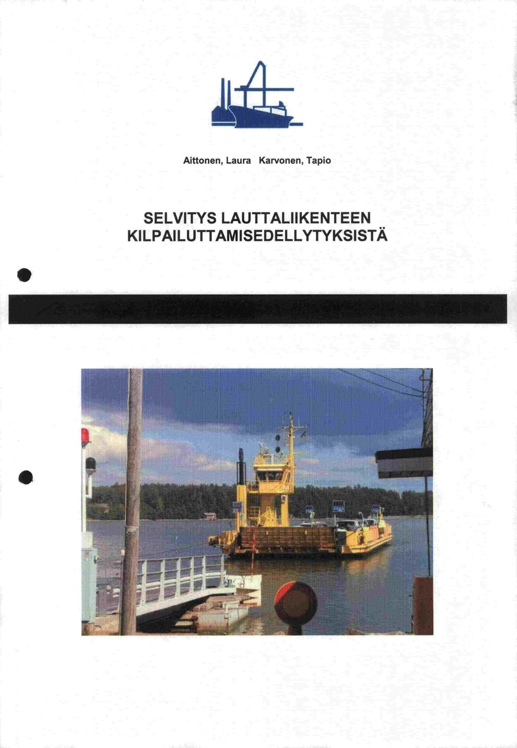 Aittonen, Laura Karvonen, Tapio SELVITYS
