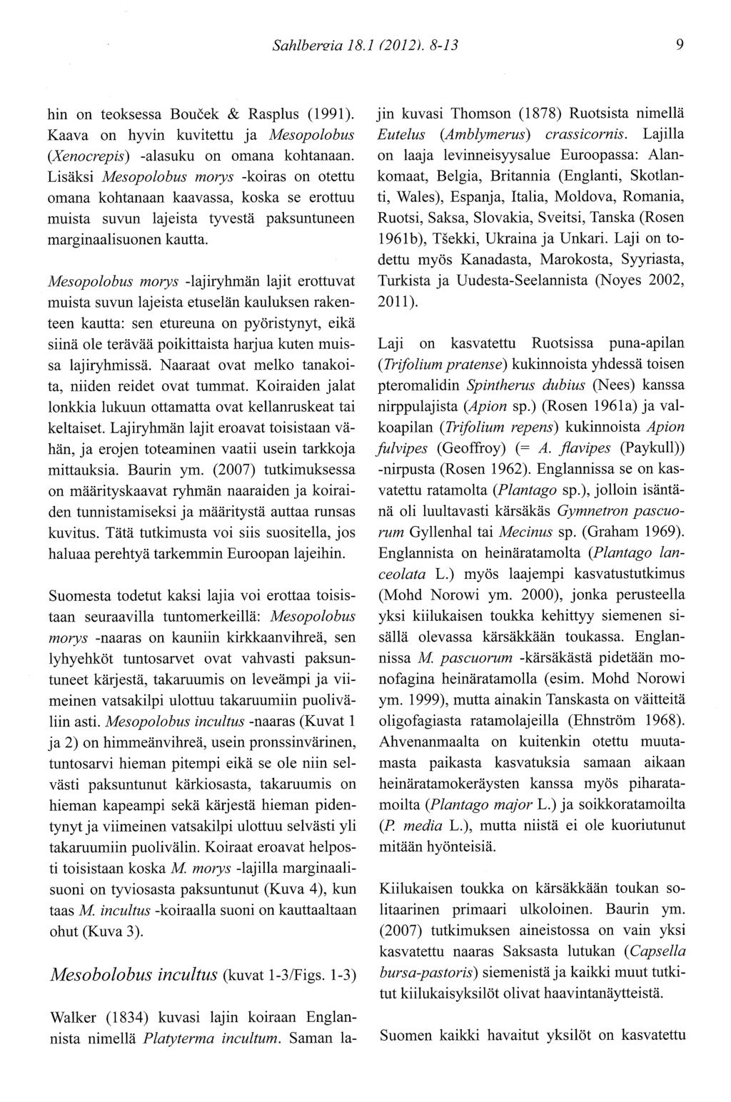 Sahlbersia I 8. I 201 2). 8-I 3 9 hin on teoksessa Bouðek & Rasplus (1991). Kaava on hyvin kuvitettu ja Mesopolobus (Xenocrepis) -alasuku on omana kohtanaan.
