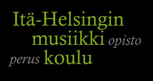 fi Itä-Helsingin musiikkiopisto www.ihmo.