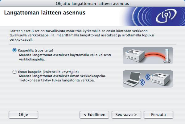 Kirjoitinohjaimen asennus 8 Valitse Kaapelilla (suositeltu) ja osoita sitten Seuraava.