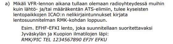 FPL Jos VFR lennolla suunnitellaan toimintaa valvotussa