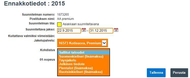 Kotisuora Premium, kohdistus ja 0 nopeus Kun olet valinnut Kotisuora Premium palvelun, sinulle aukeaa näytölle valintaikkuna, josta voit valita tilaamallesi jakelulle kohdistamisen.