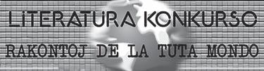 Kulture Literatura konkurso La itala eldonejo Edizioni Haiku [Hajkaj Eldonoj] lanĉis literaturan konkurson por esperantlingvaj verkistoj.