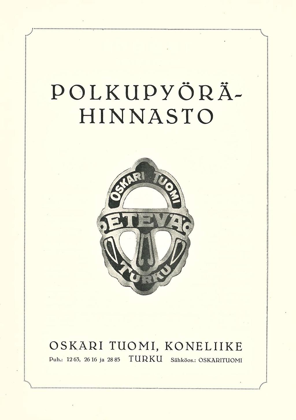 POLKUPYÖRÄ- HINNASTO OSKARI TUOMI, KONELIIKE