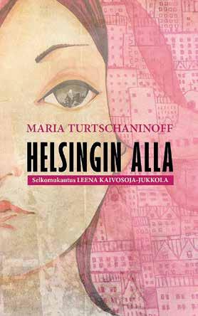 Satu Leisko: Unohtunut poika Kuvitus: Marjo Nygård ISBN 978-951-580-677-2 Opike / KVL 2017 Hinta 16 euroa Helsingin alla Alva on